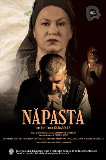 „Năpasta” – Teatrul „Mihai Eminescu” Botoșani