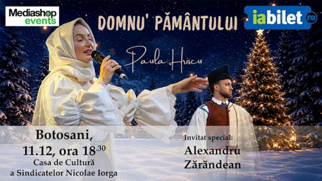 Paula Hriscu – «Domnu’ Pământului», concert de colinde la Botoșani